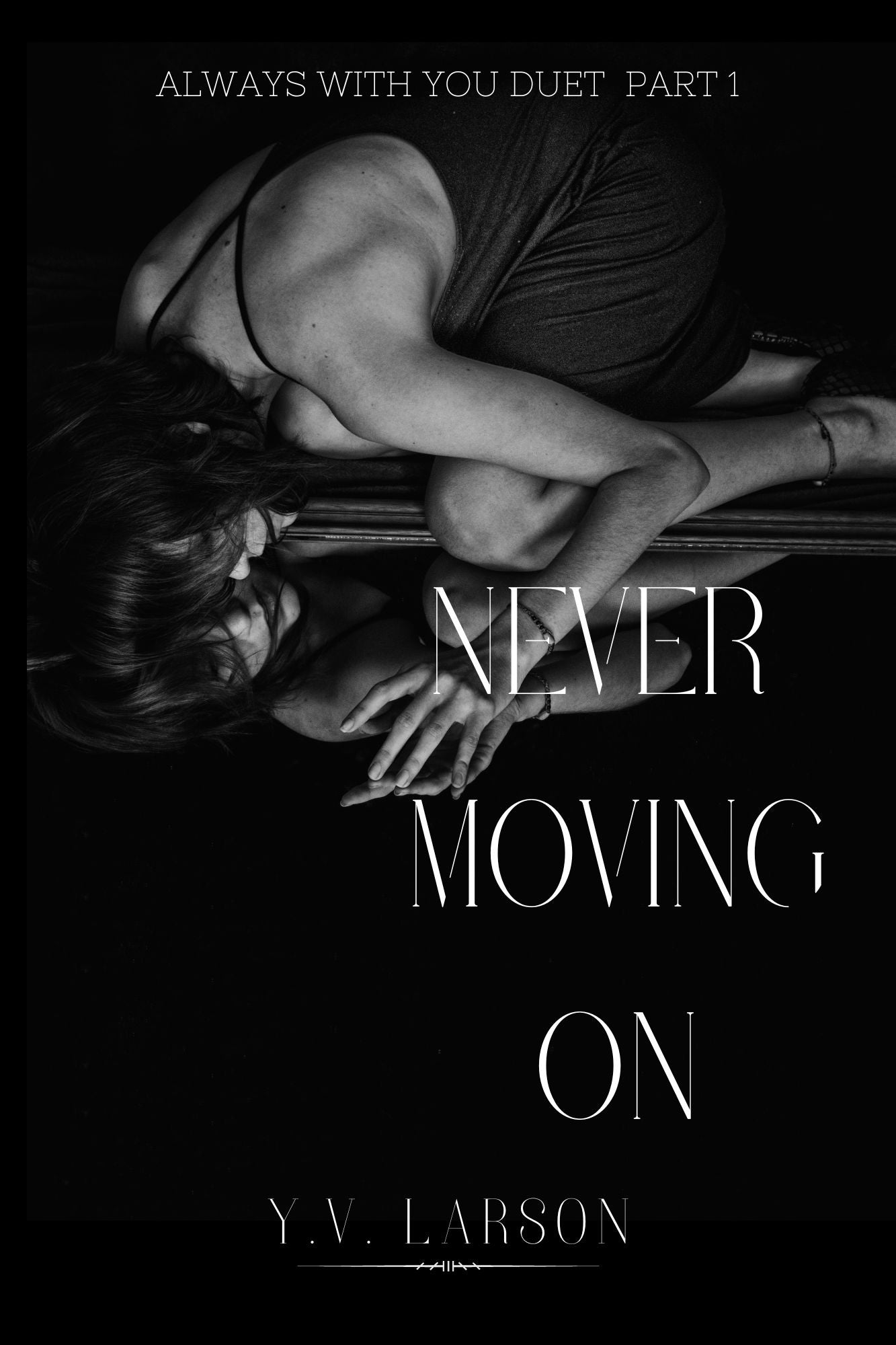 Never Moving On